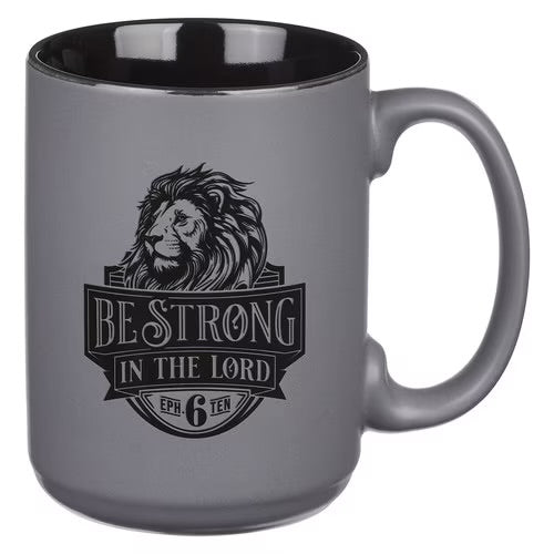 Be Strong Gray Lion Ceramic Coffee Mug - Ephesians 6:10
