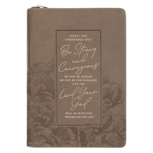 Be Strong and Courageous Ash-brown Faux Leather Journal with Zipper Closure - Joshua 1:9